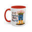 Humor Mug - If It Requires Pants Then No