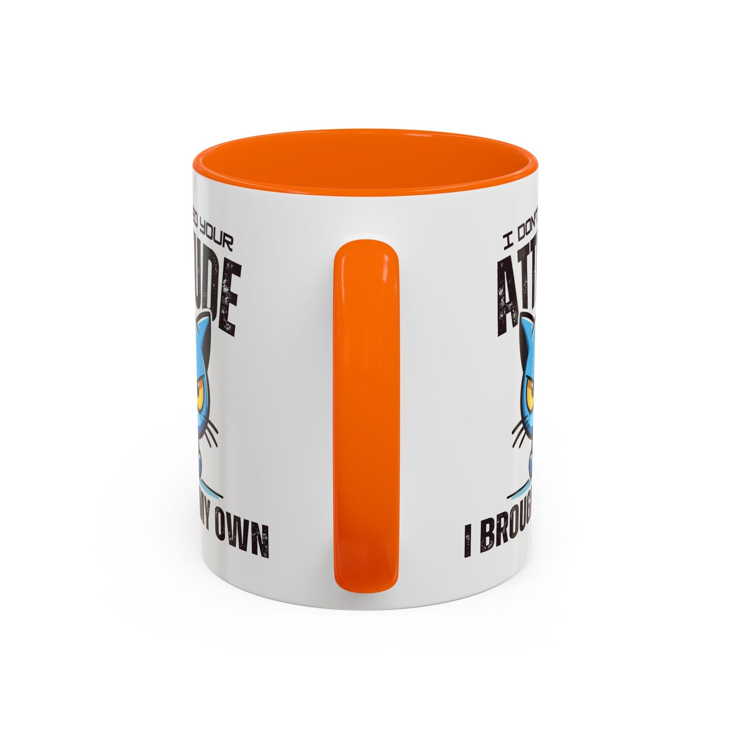 Animal Mug - I Don't Need Your Attitude