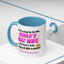 Anniversary Mug - I Never Asked To Be The World's Best Wife