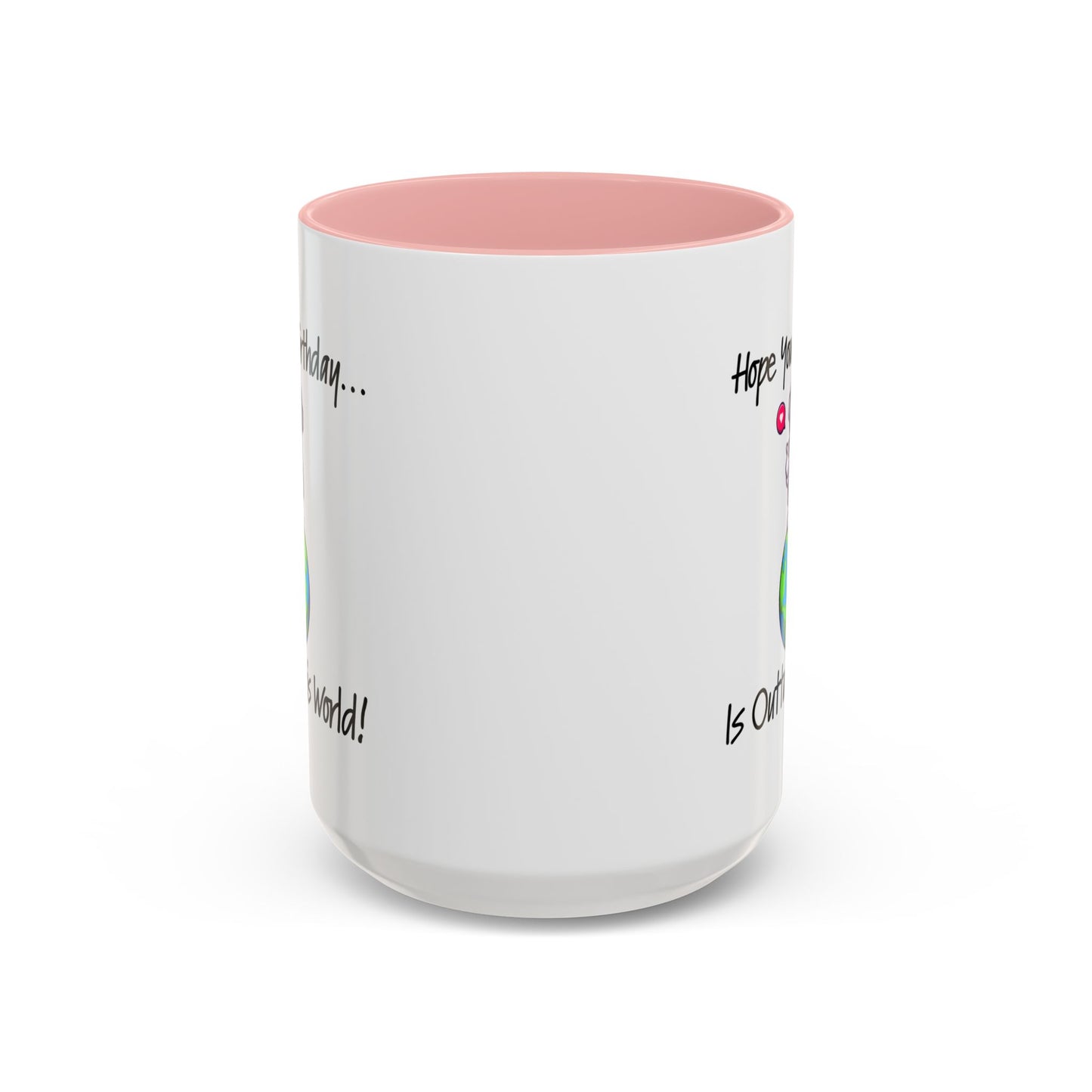 Birthday Mug - Outta This World