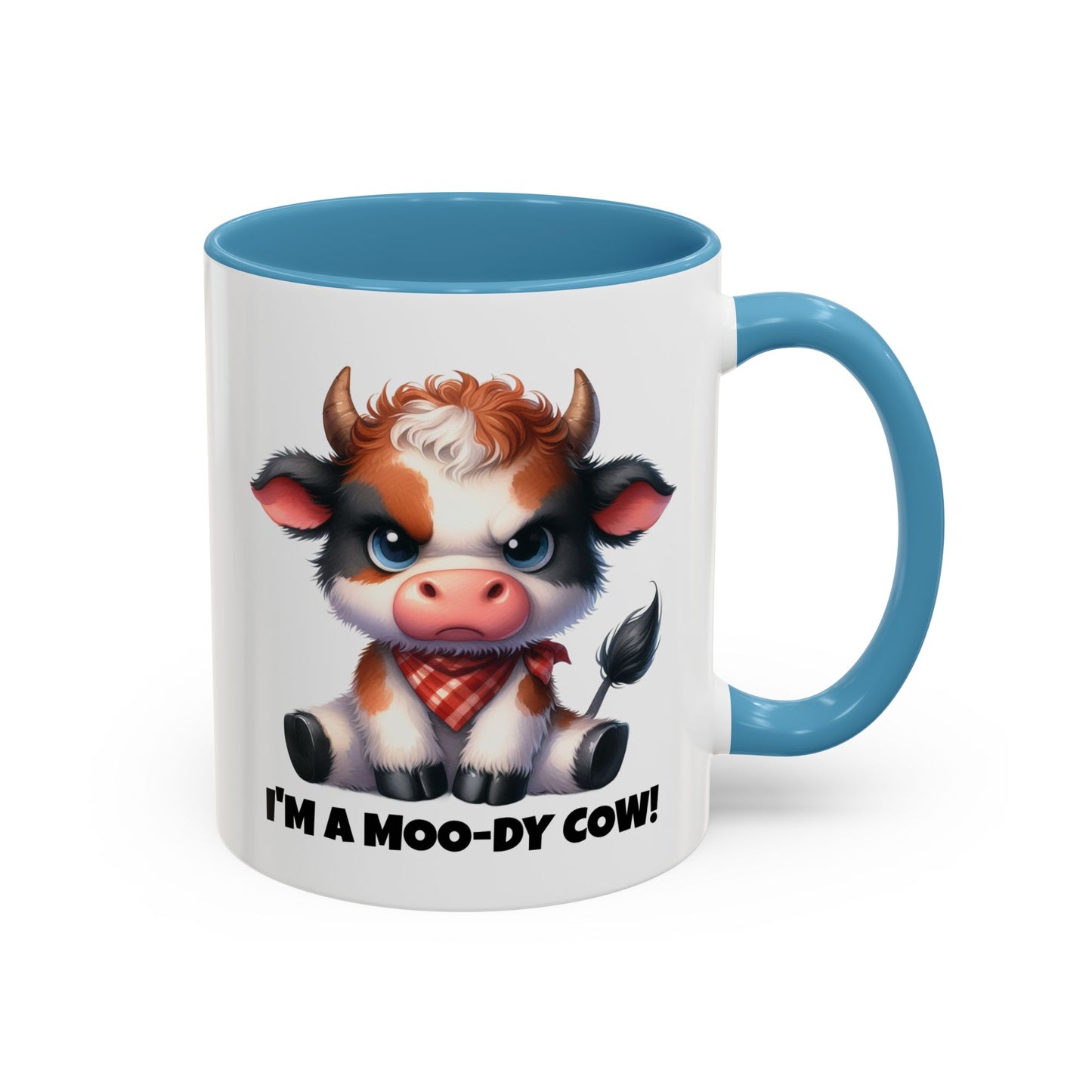 Humor Mug - I'm a Moody Cow