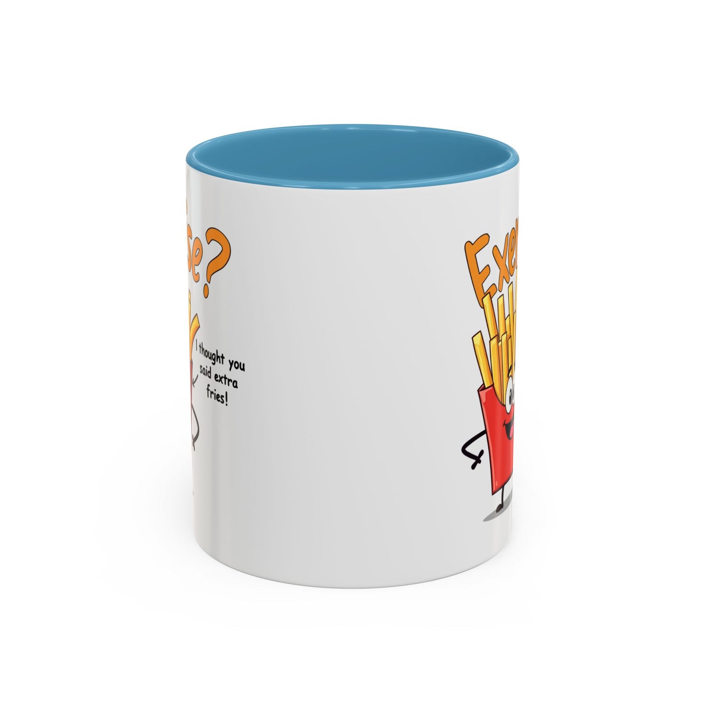 Humor Mug - Exercise I Thought You Said Extra Fries