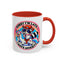 Humor Mug - Sorry I'm Late I Have Anxiety