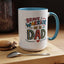 Father's Day Mug - Dad Brave Warrior