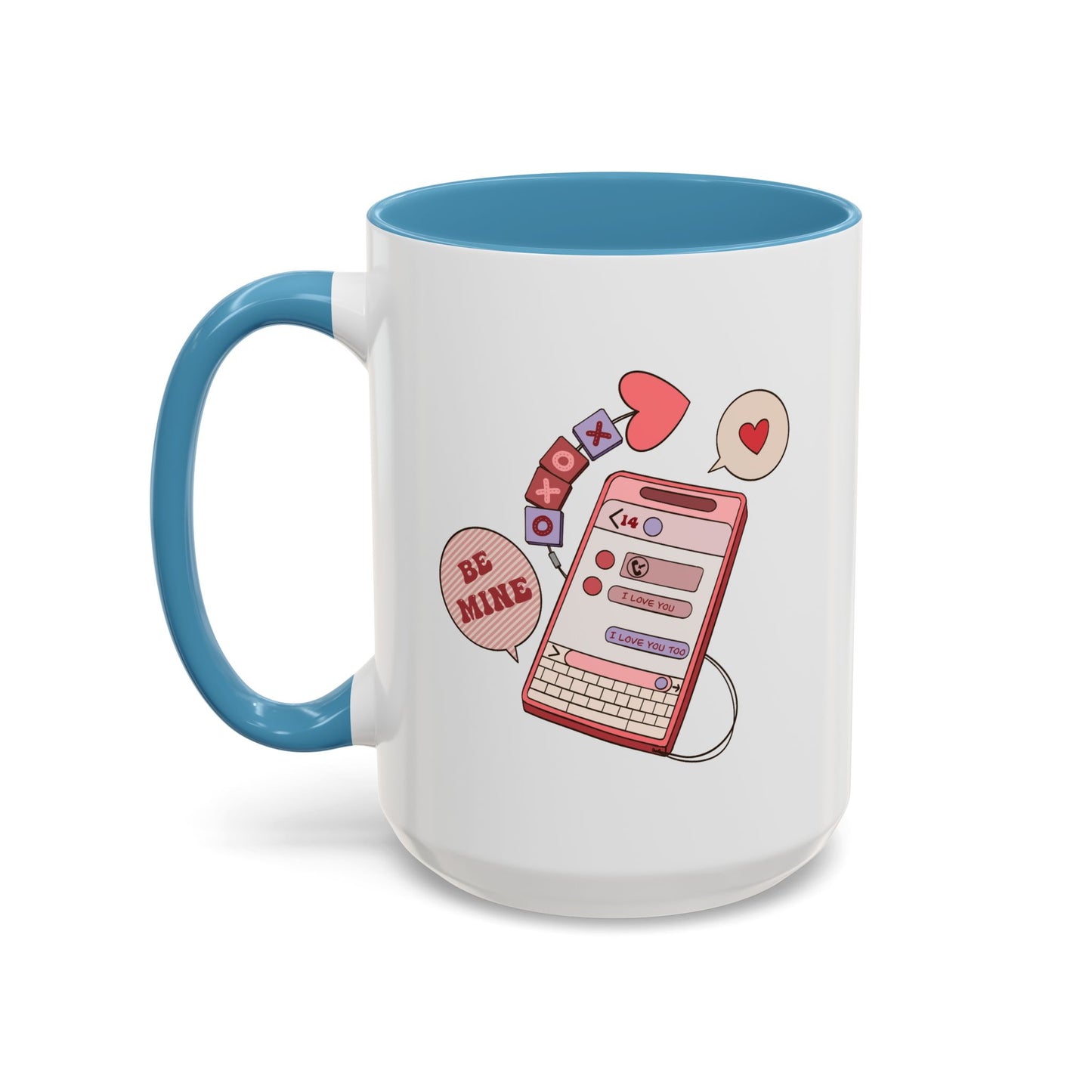 Valentine's Day Mug - Be Mine I Love You