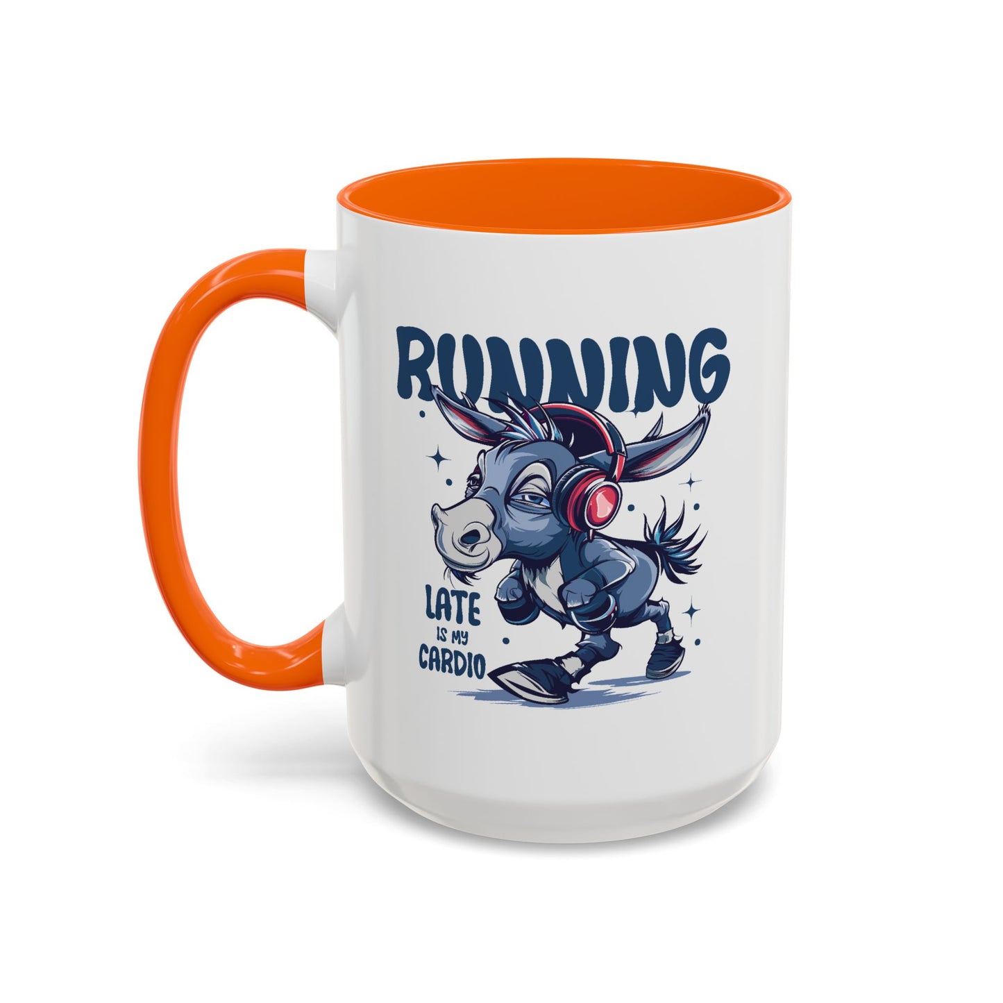 Humor Mug - Running Late is My Cardio