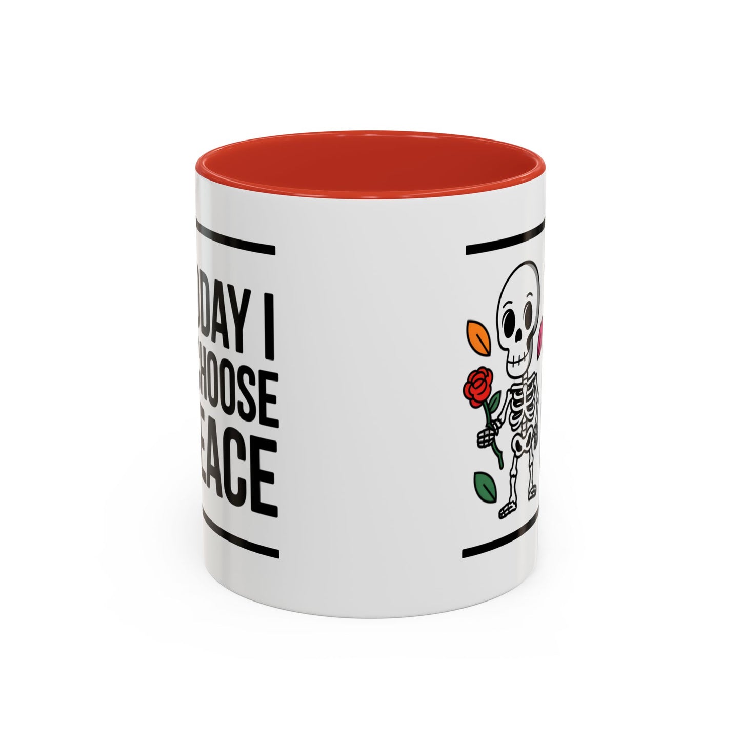 Humor Mug - Today I Choose Peace