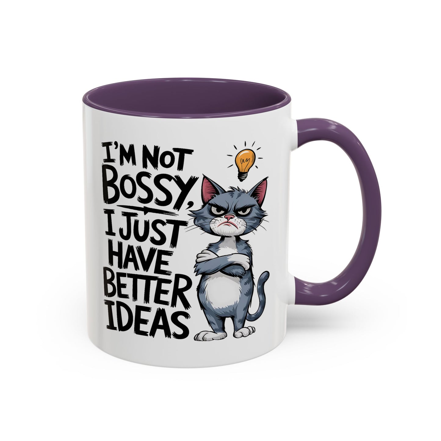 Humor Mug - I'm Not Bossy