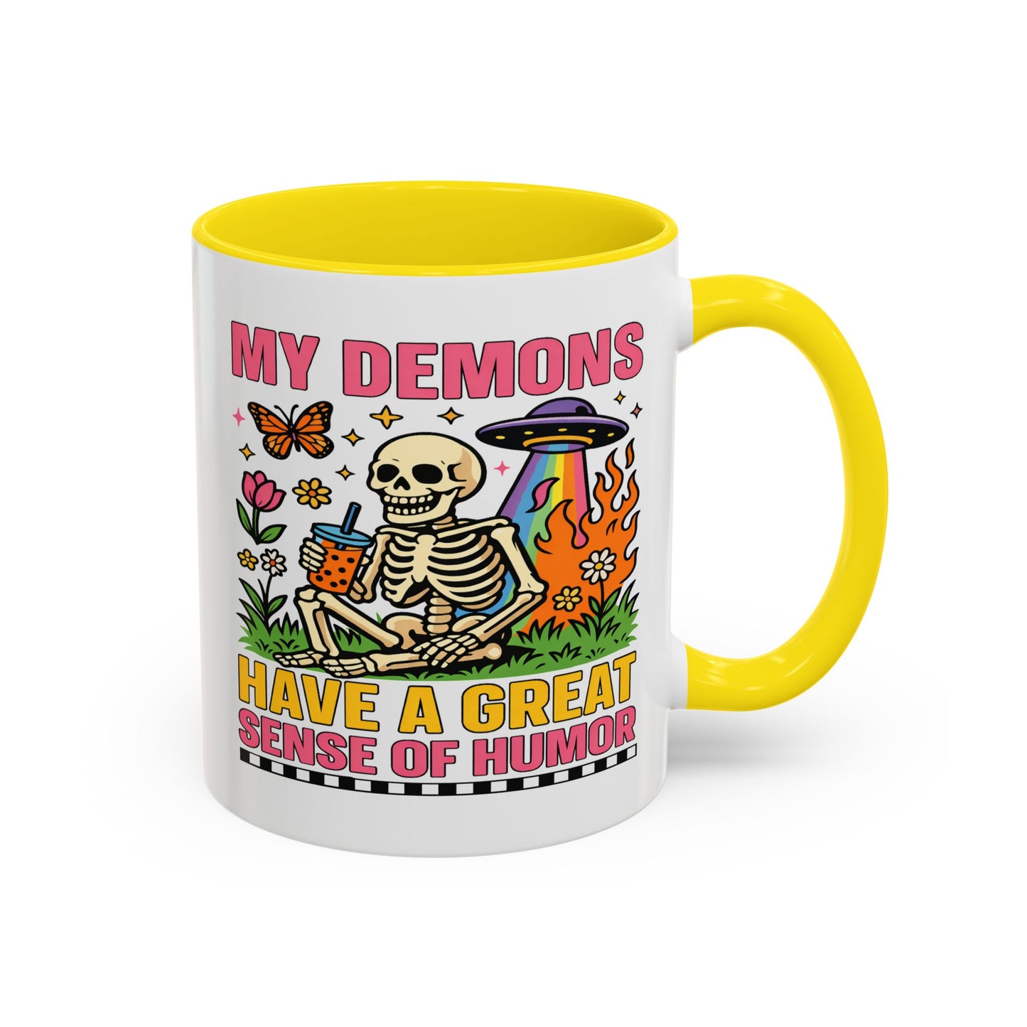Humor Mug - My Demons