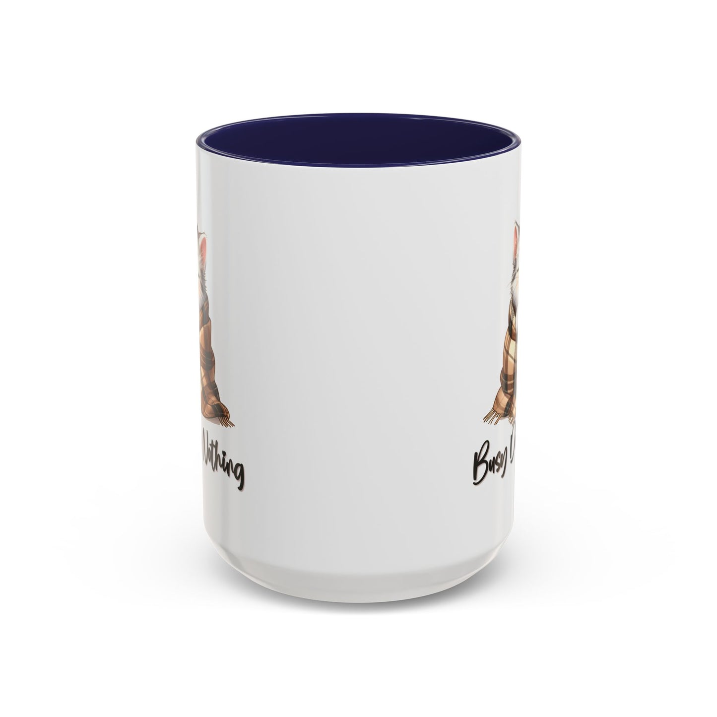Humor Mug - Busy Doing Nothing