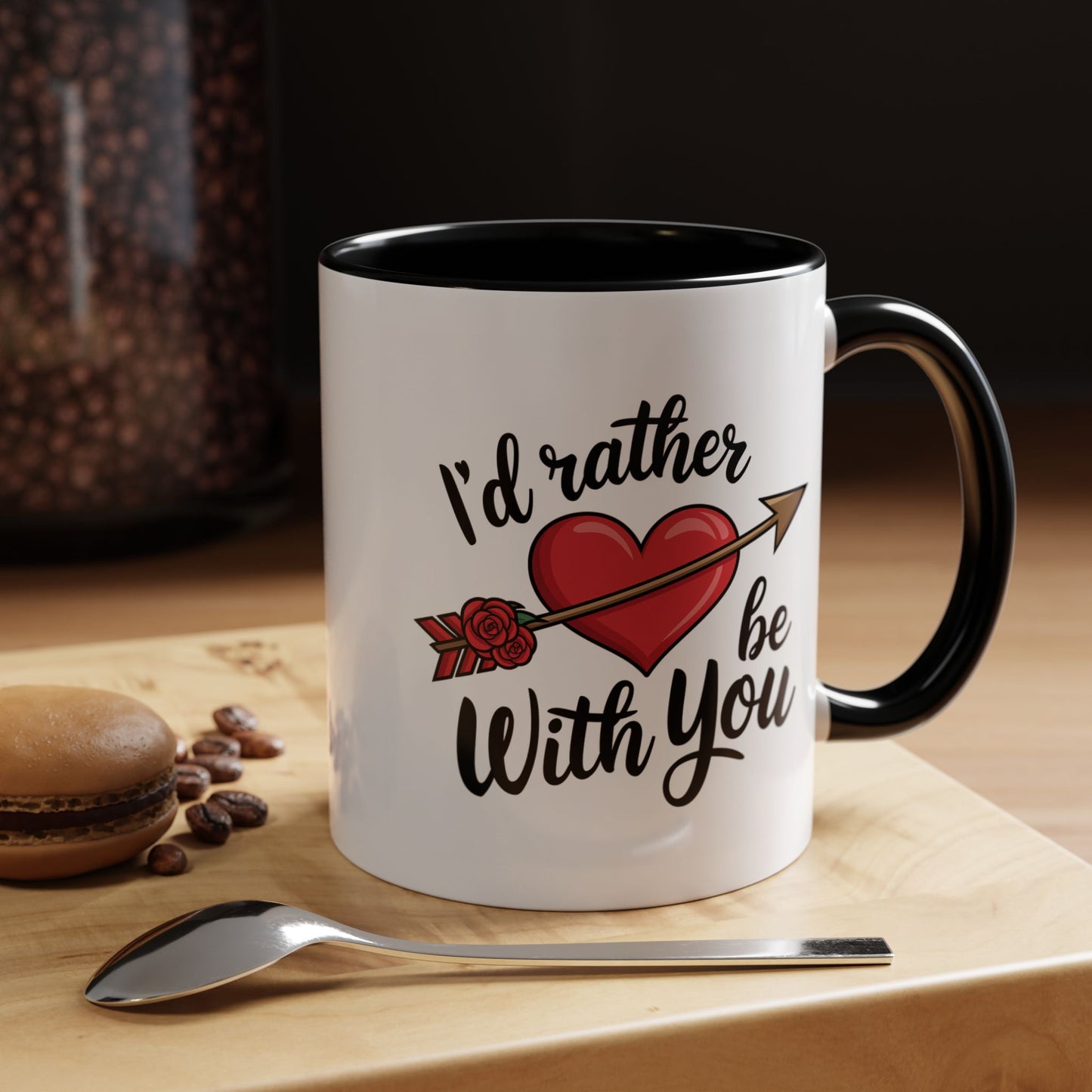 Valentine's Day Mug - I'd Rather Be With You