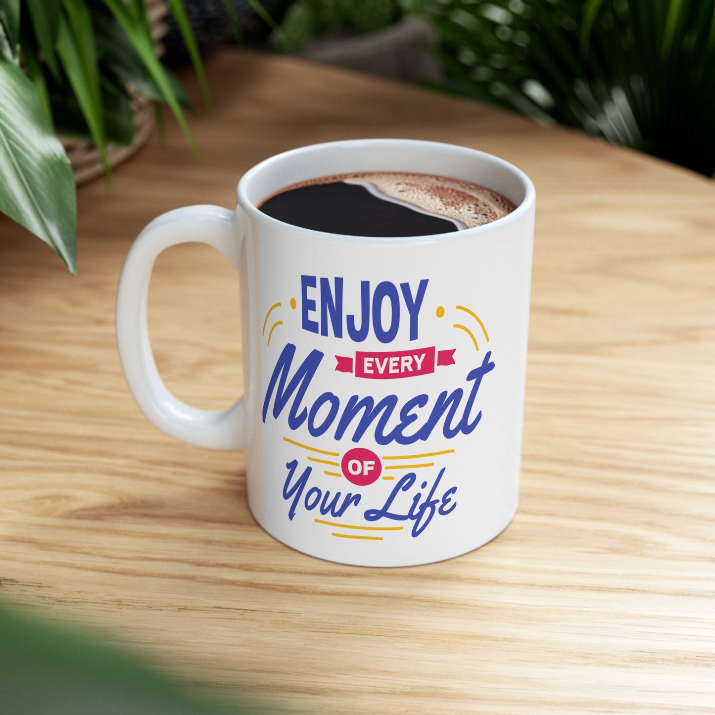 Wellness Mug - Enjoy Every Moment
