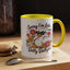 Humor Mug - Sorry I'm Late