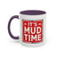 Adventure Mug - It's Mud Time