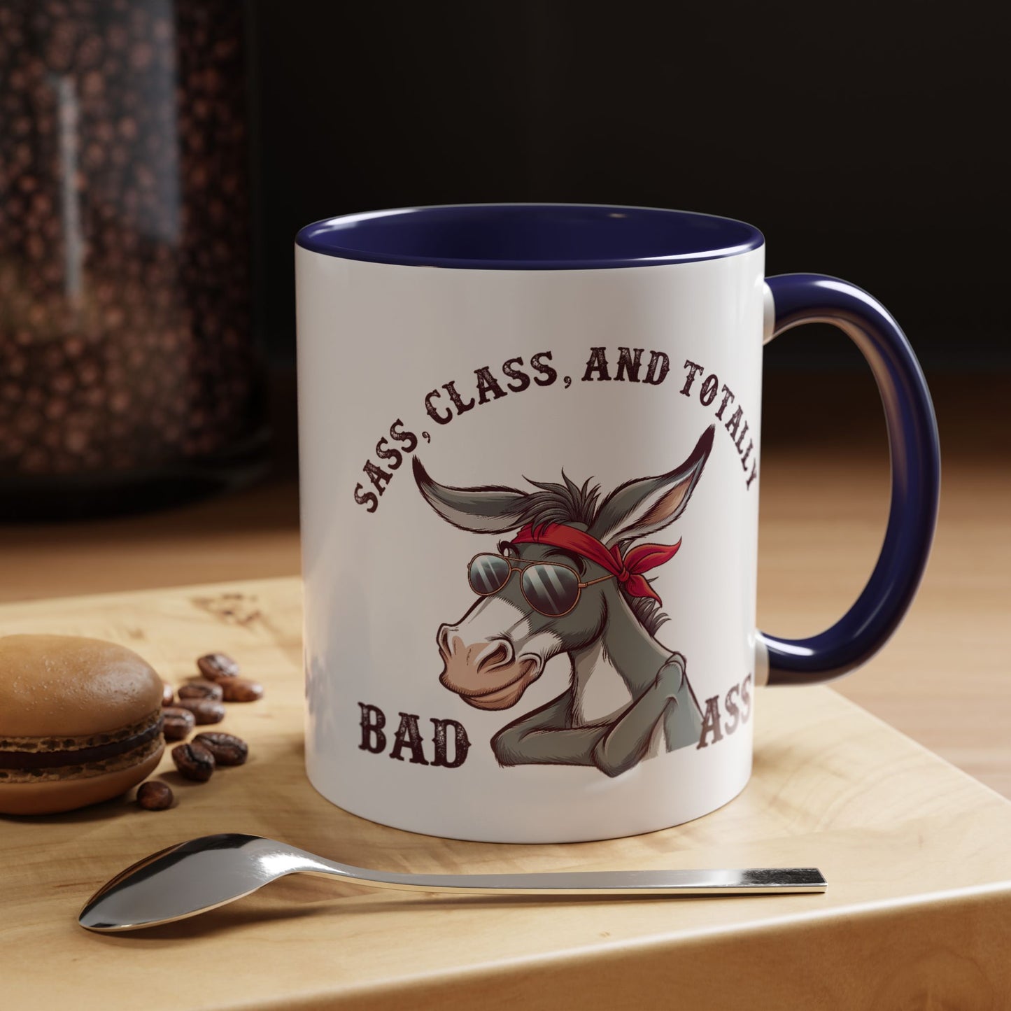 Humor Mug - Sass, Class, And Totally Bad Ass Male