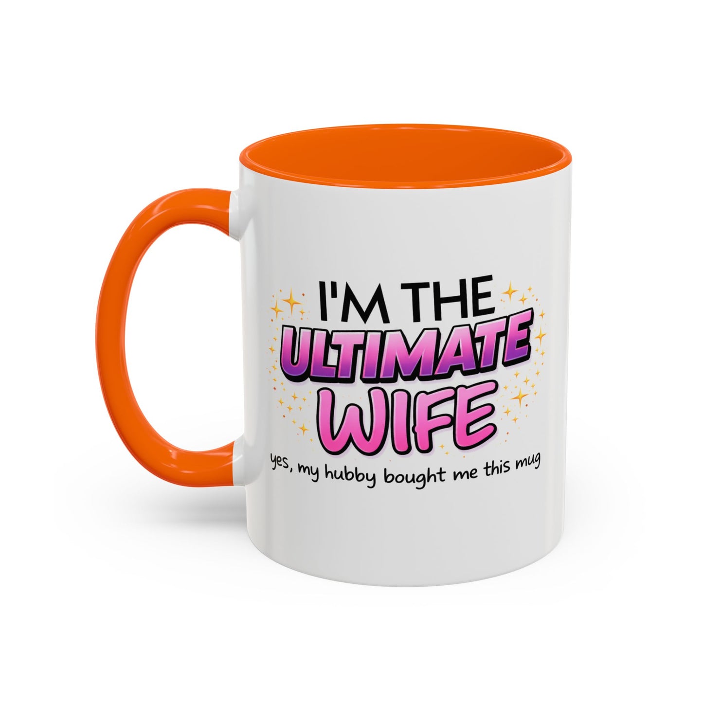 Anniversary Mug - I'm The Ultimate Wife