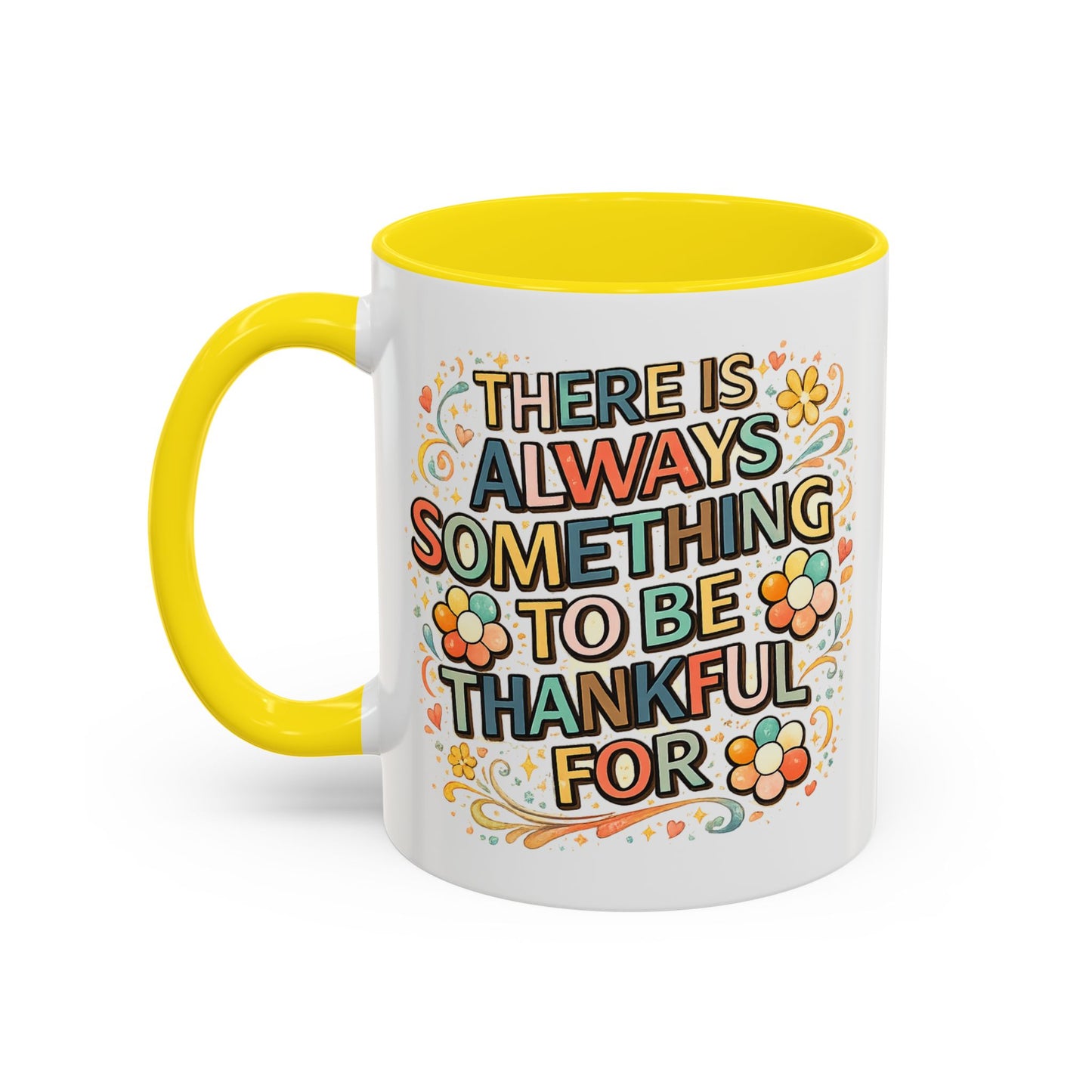 Wellness Mug - There is Always