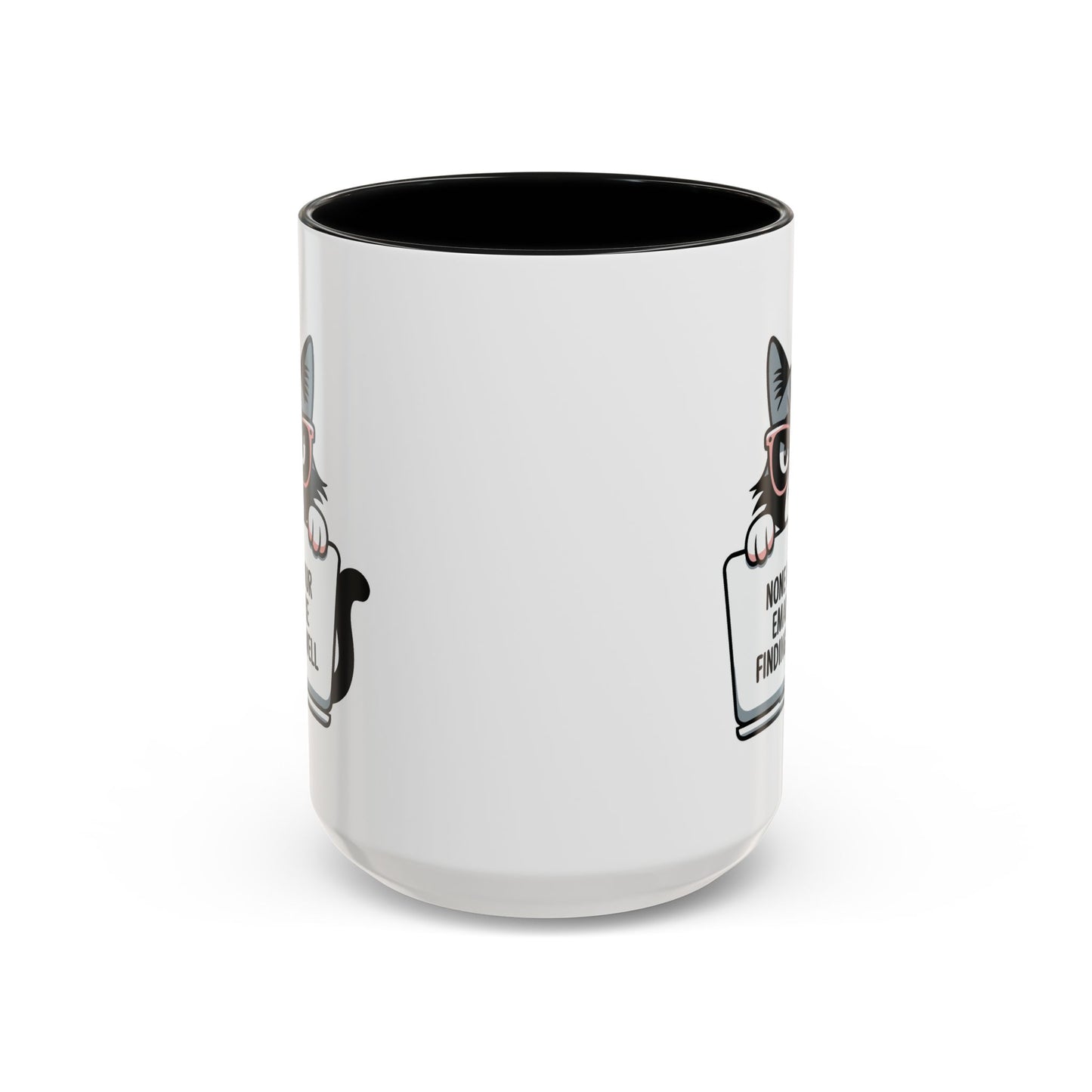 Humor Mug - None of Your Emails