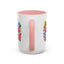 Mother's Day Mug - Best Mom Ever Flowers