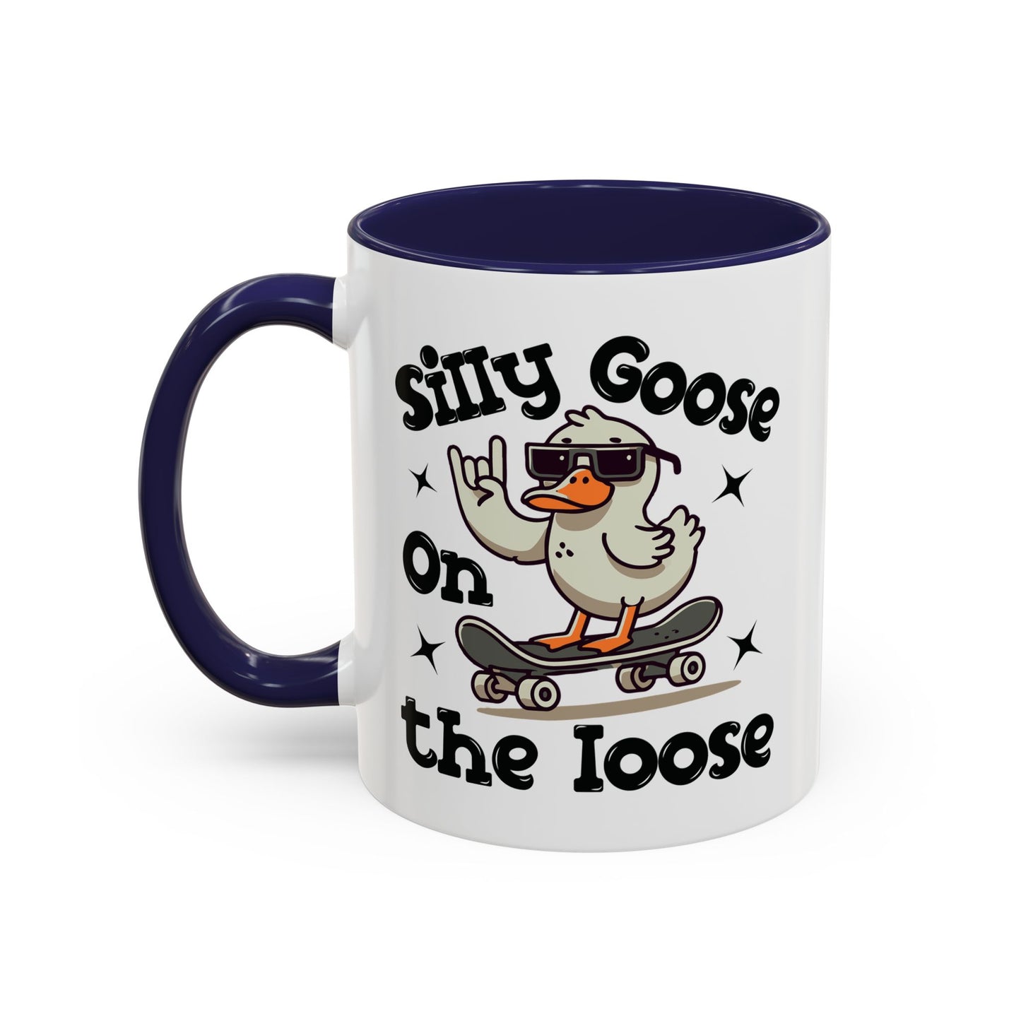 Humor Mug - Silly Goose On The Loose
