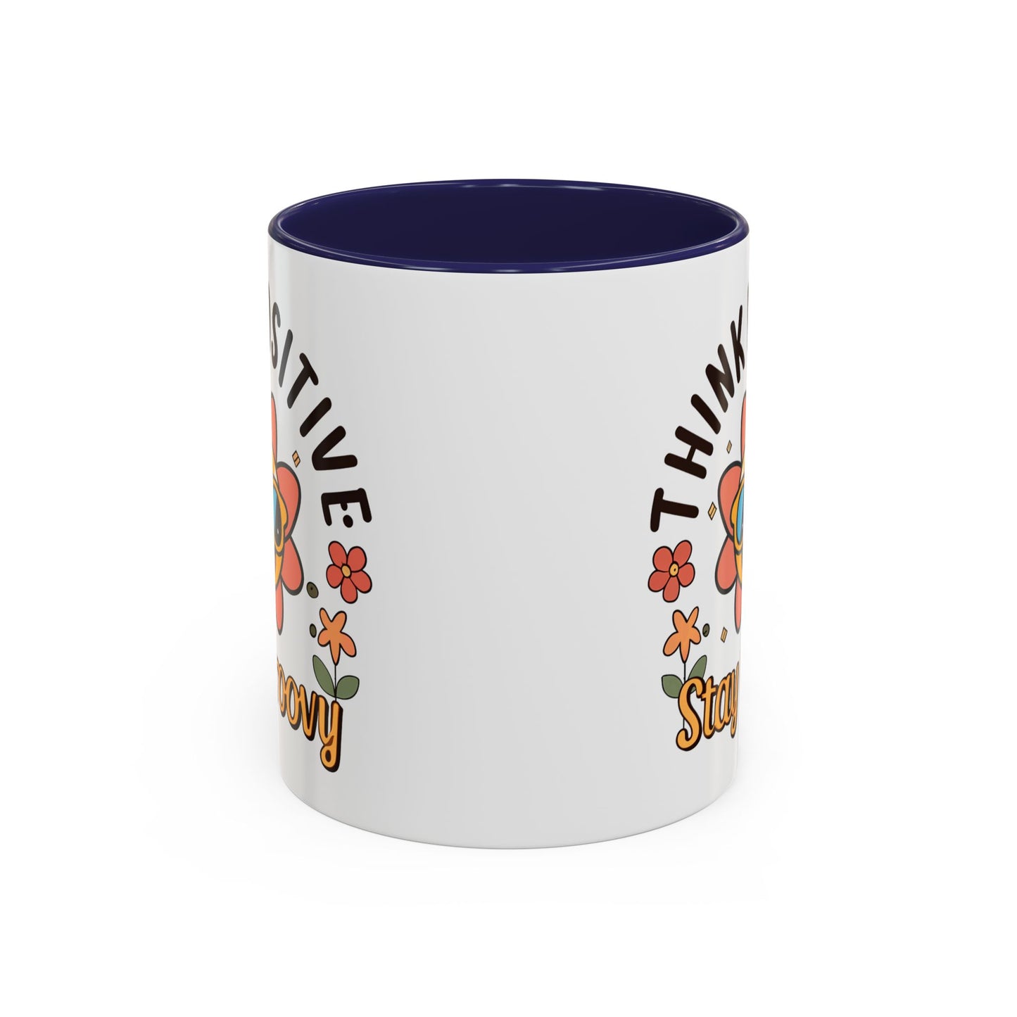 Wellness Mug - Think Positive Stay Groovy