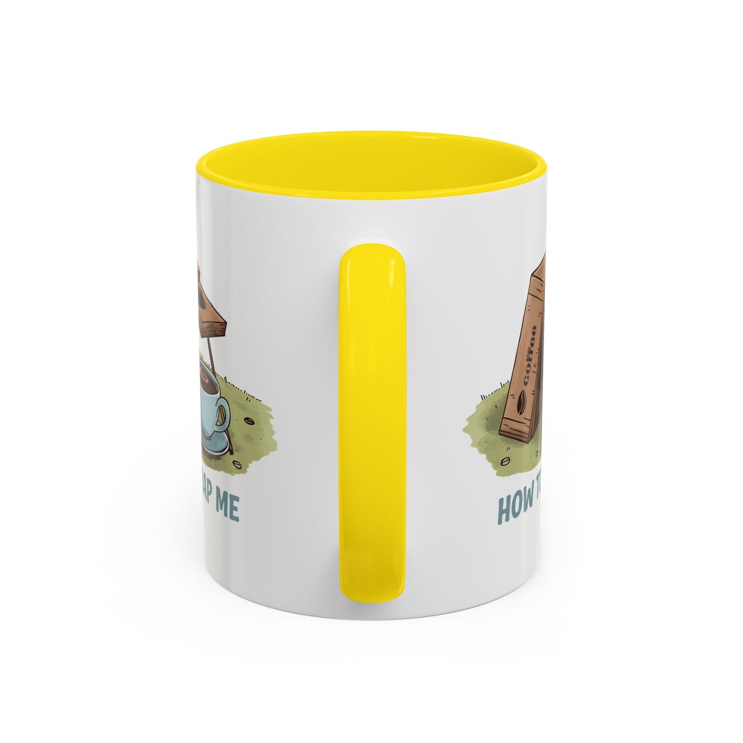 Humor Mug - How to Trap Me