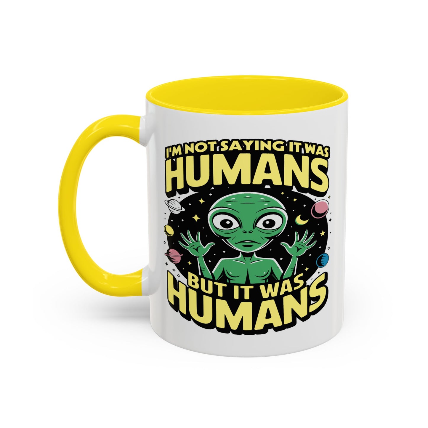 Alien Mug - I'm Not Saying