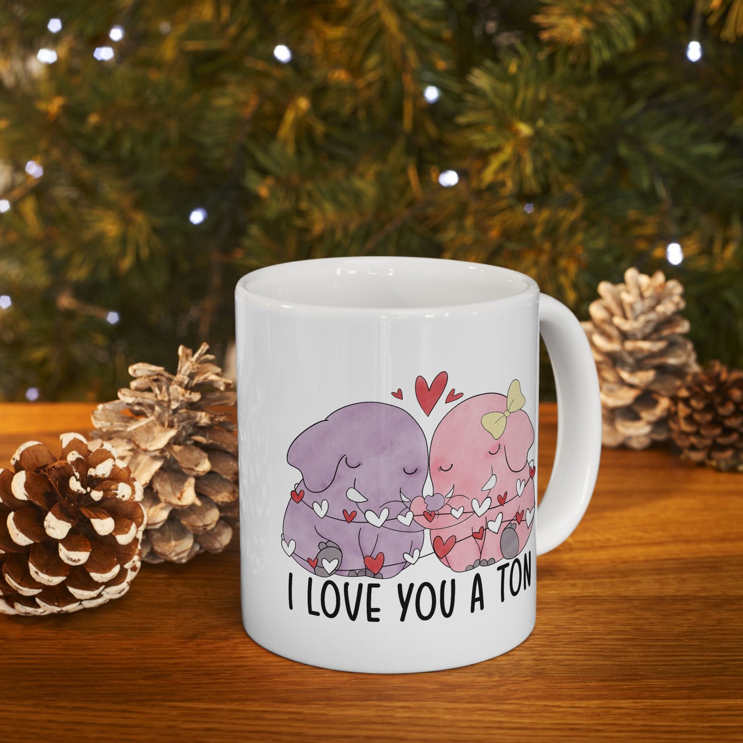 Valentine's Day Mug - I Love You A Ton