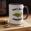 Adult Mug - Don't Be A Crocoshit