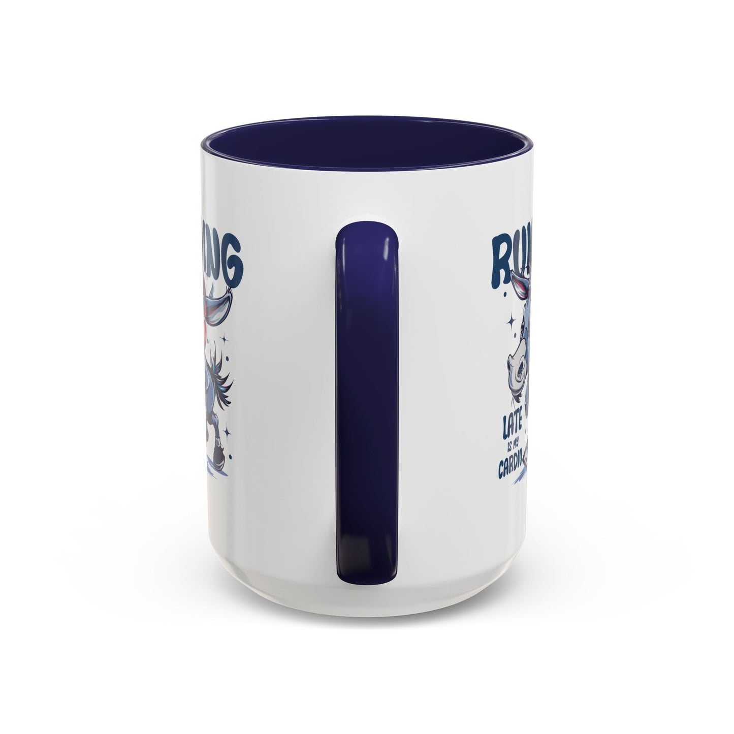 Humor Mug - Running Late is My Cardio