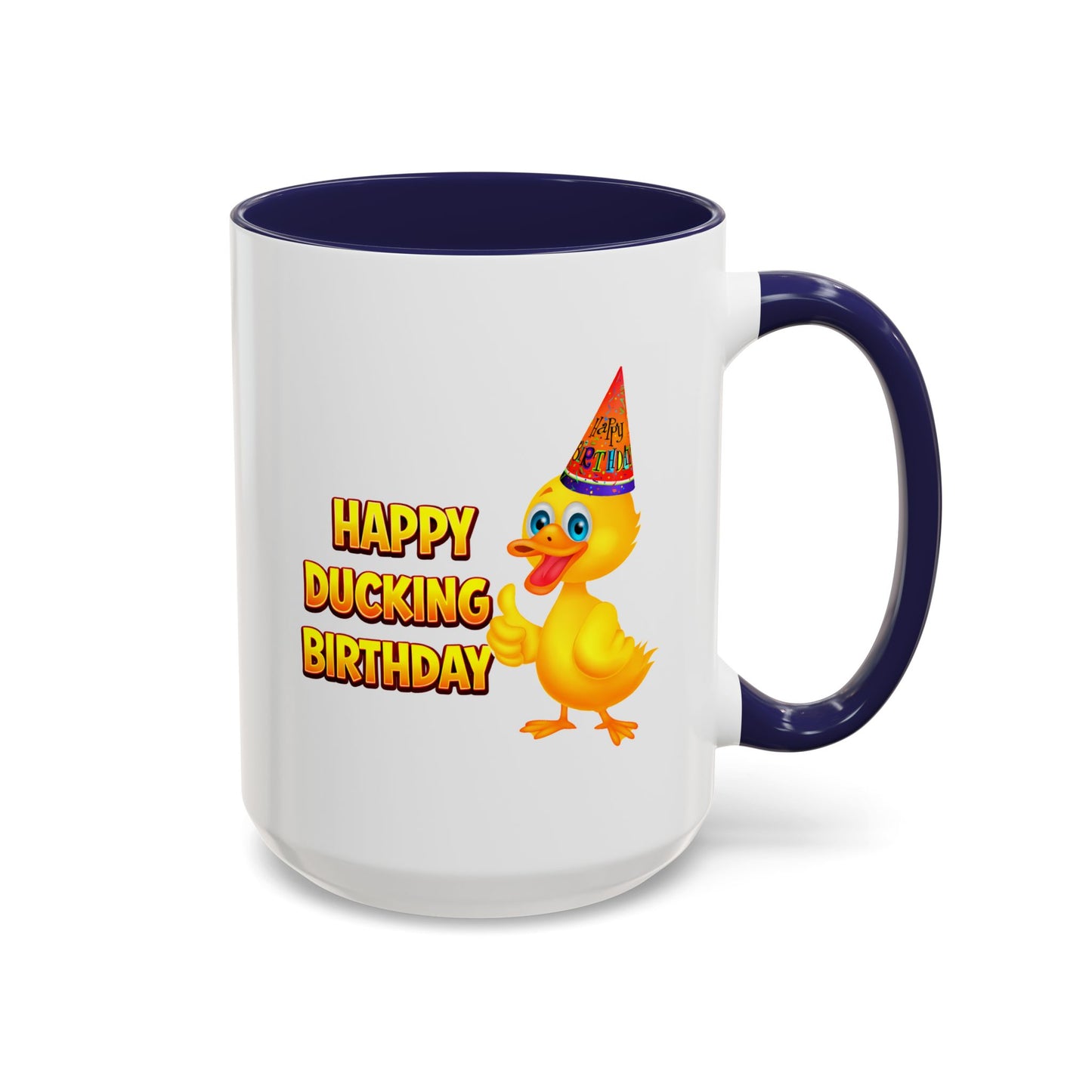 Birthday Mug - Happy Ducking Birthday
