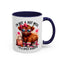 Humor Mug - I Am Not a Hot Mess