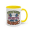 Humor Mug - Everything Hurts and I'm Hungry