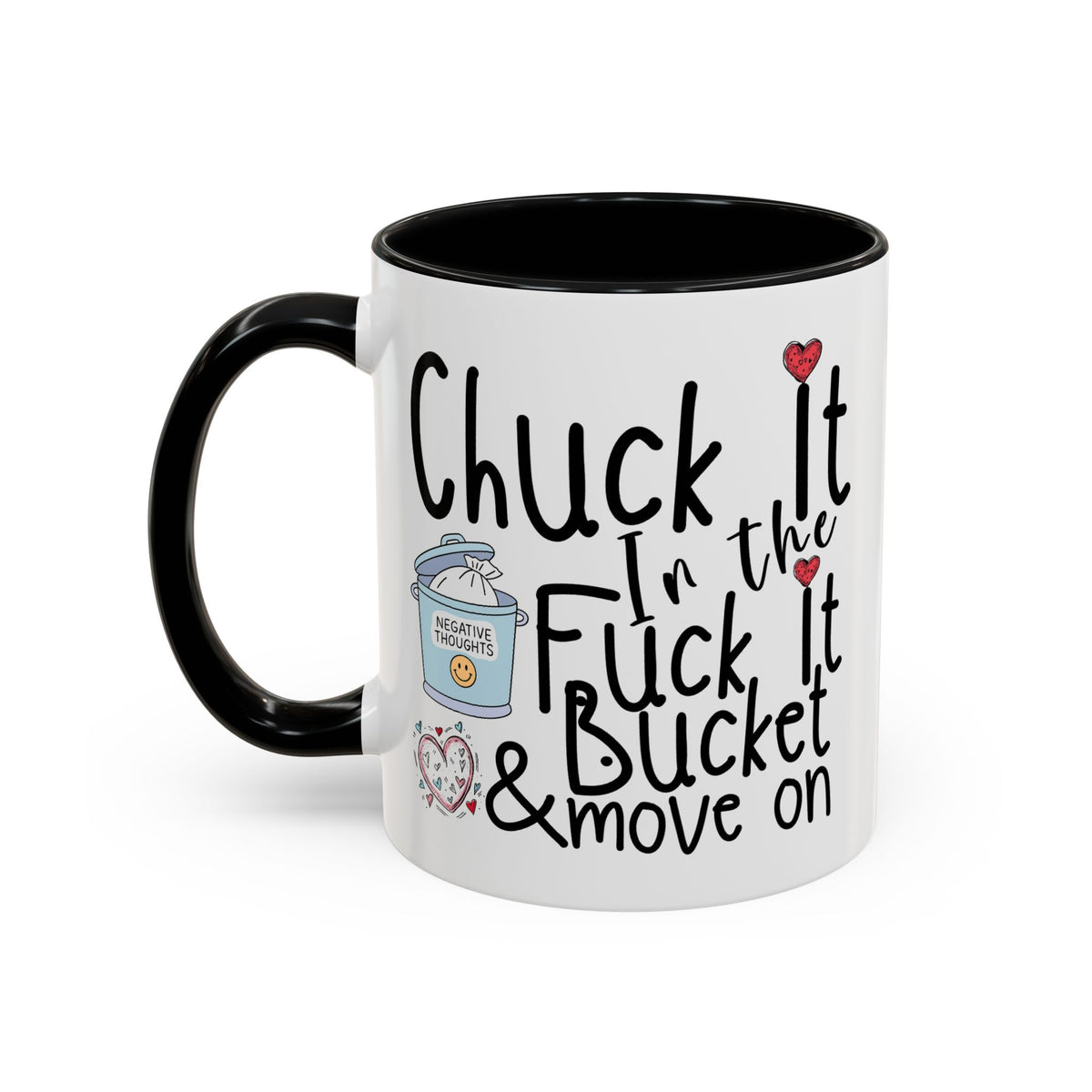 Adult Mug - Chuck It In The Fuck It Bucket