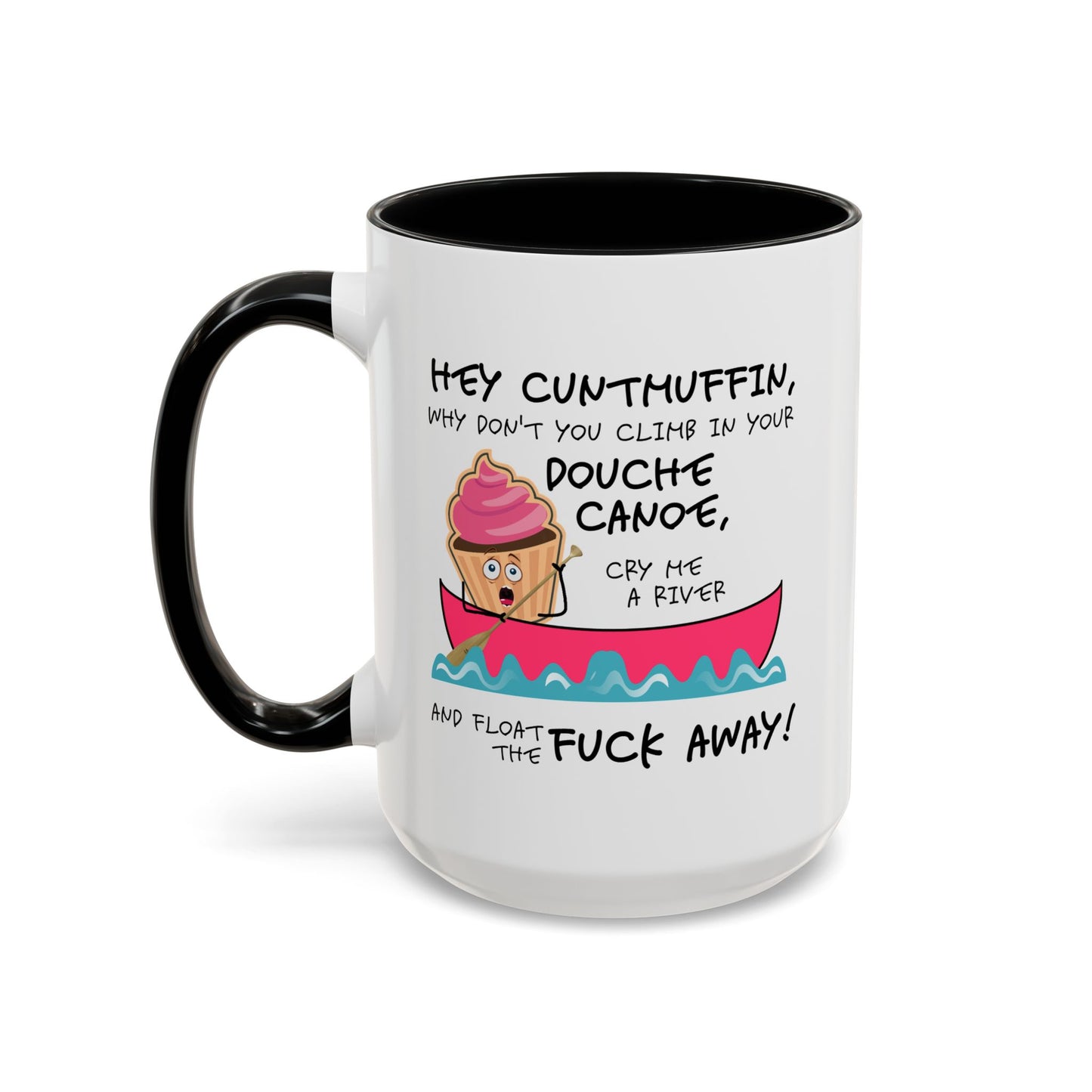 Adult Mug - Hey Cuntmuffin