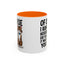 Animal Mug - Of Course I Run This Household