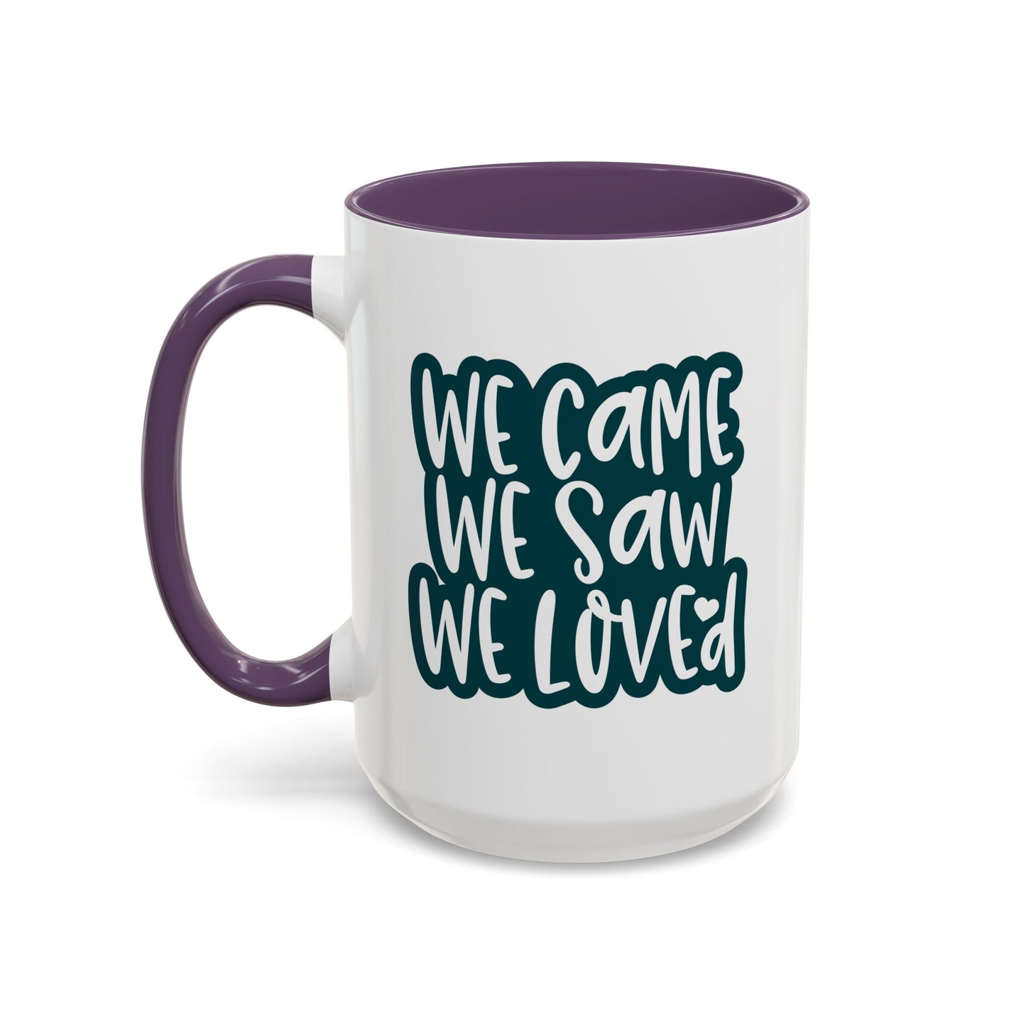 Adventure Mug - We Came We Saw We Loved
