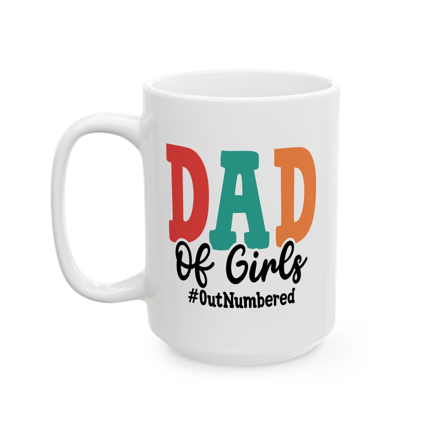 Father's Day Mug - Dad Of Girls