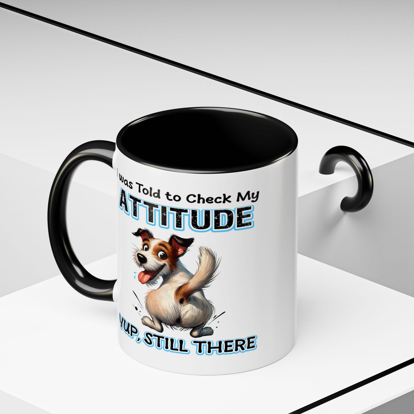 Animal Mug - I Was Told To Check My Attitude