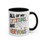 Wellness Mug - All Of My Systems