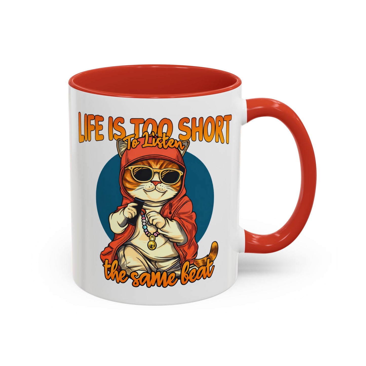 Humor Mug - Life Is Too Short