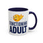 Adult Mug - Functioning Adult