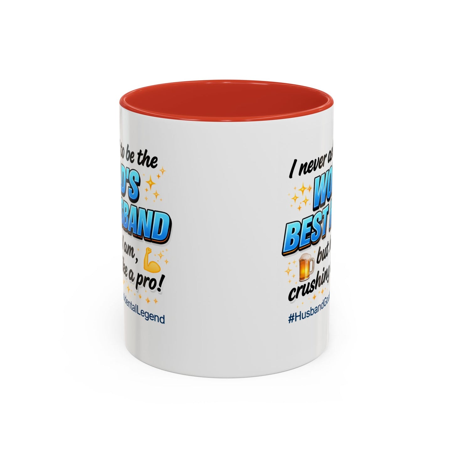 Anniversary Mug - I Never Asked To Be The World's Best Husband