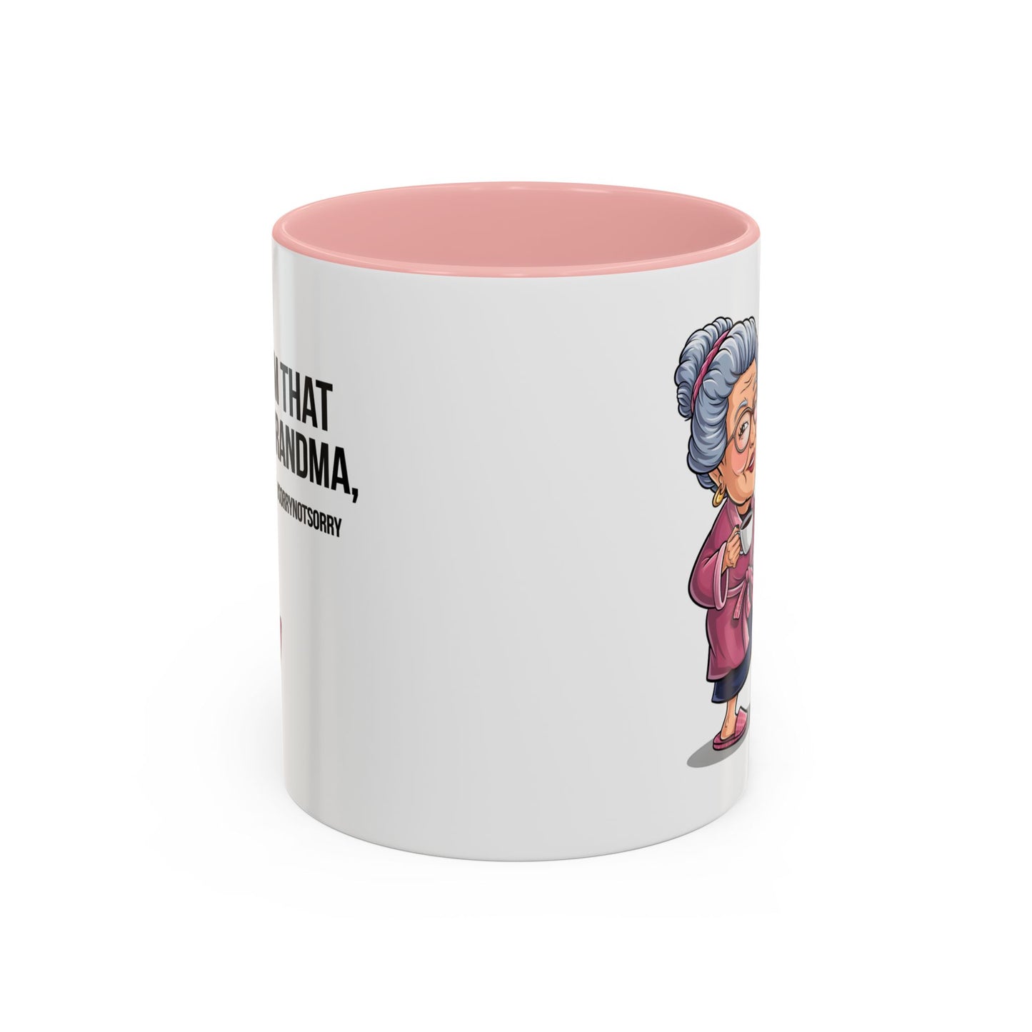 Humor Mug - I'm That Grandma