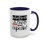 Humor Mug - Whatever Frosts Your Cupcake!