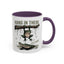 Humor Mug - Hang In There It Gets Worse