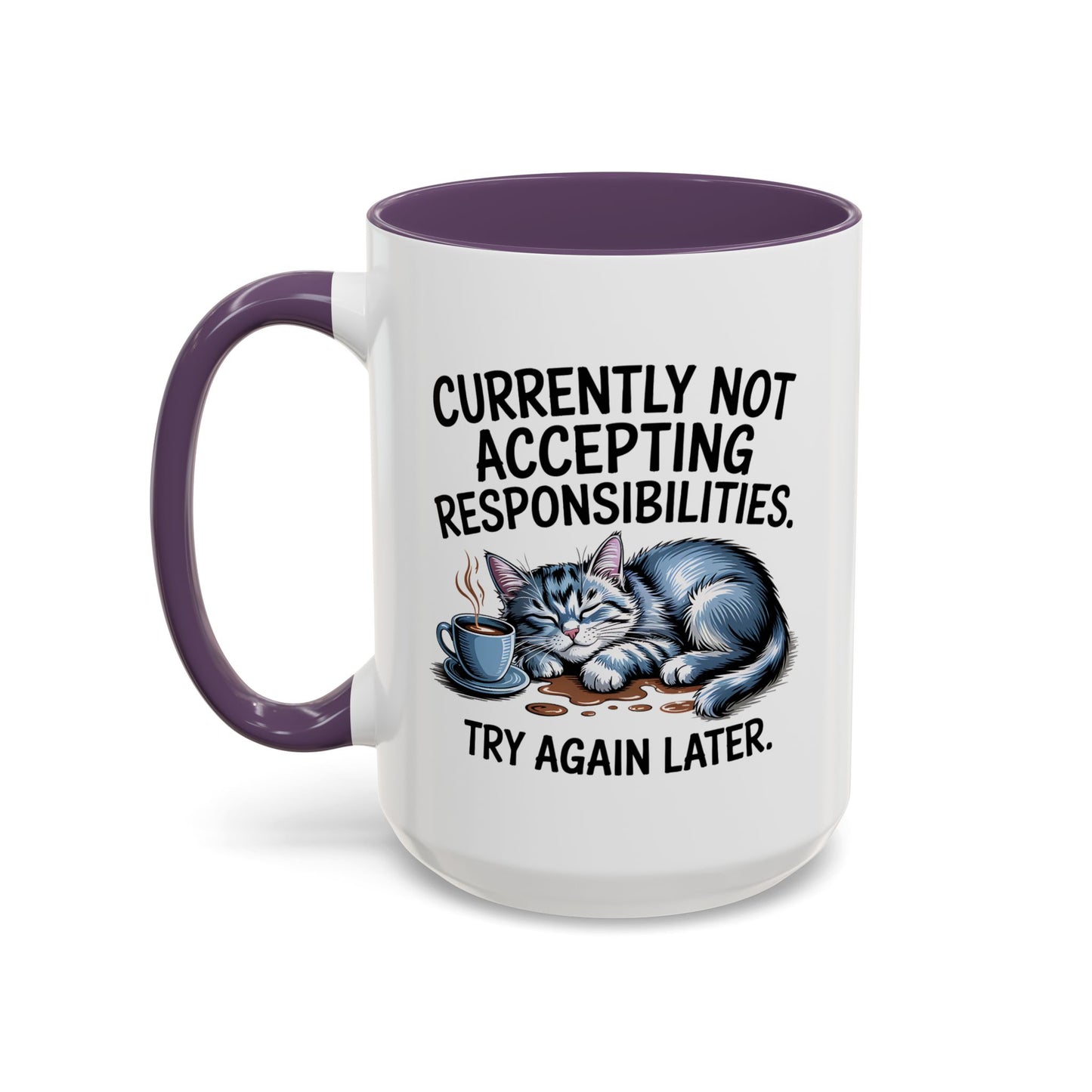 Animal Mug - Currently Not Accepting Responsibilities