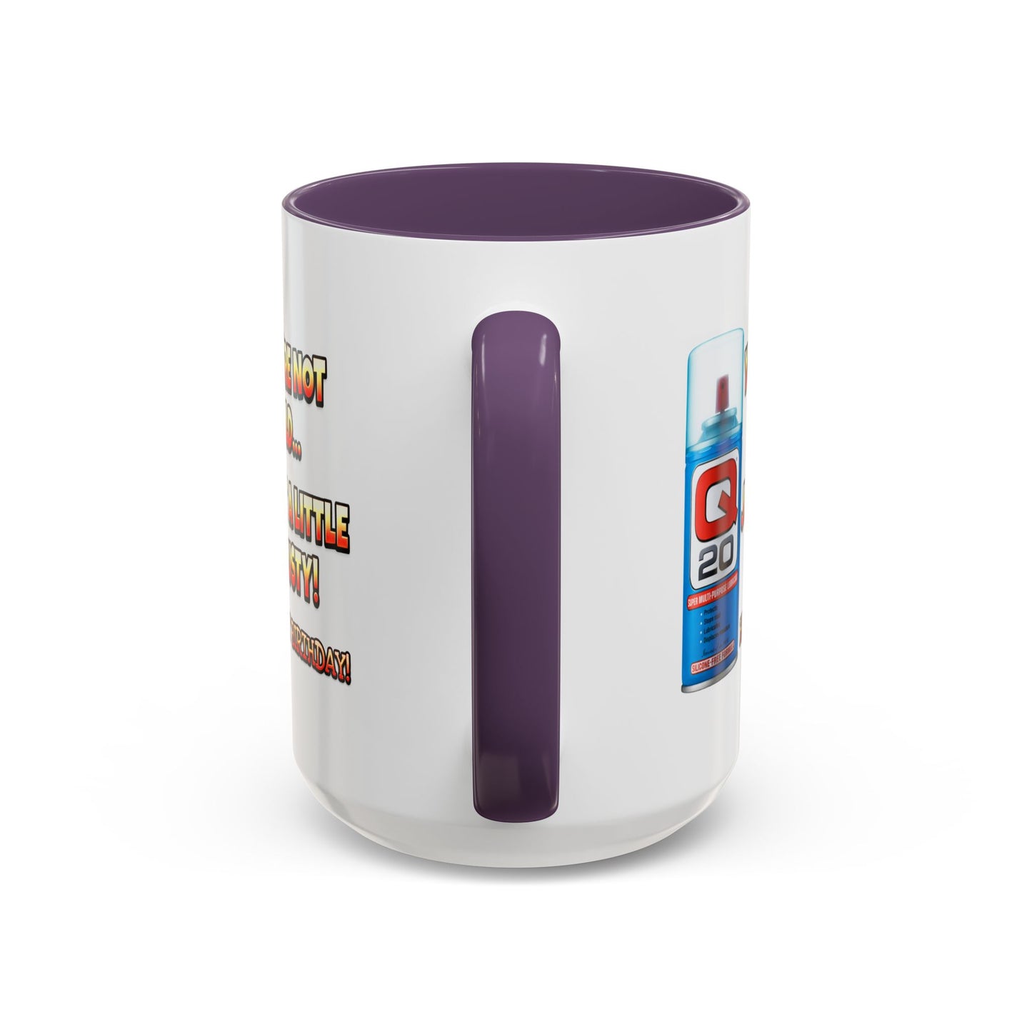 Birthday Mug - You're Not Old