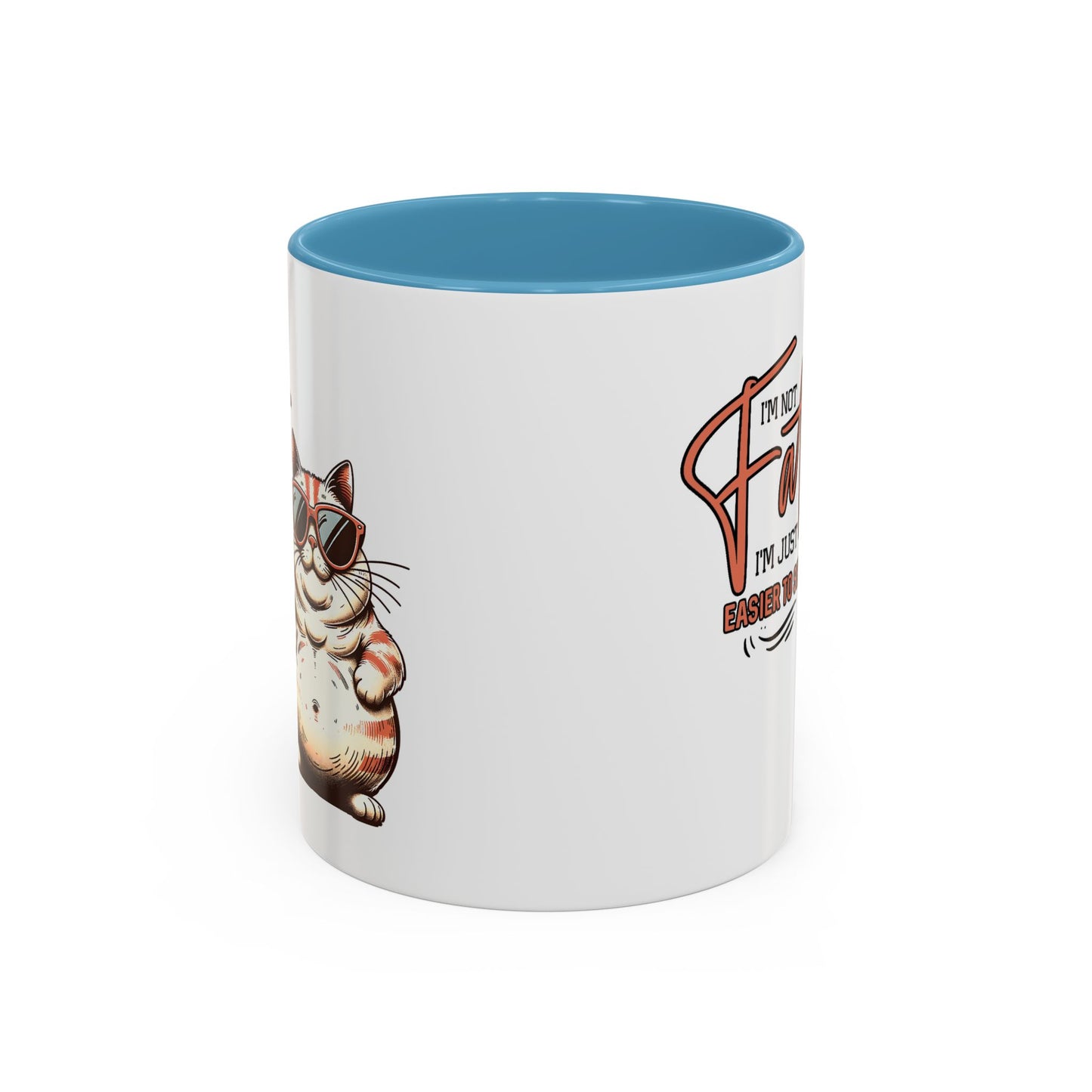 Humor Mug - I'm Not Fat