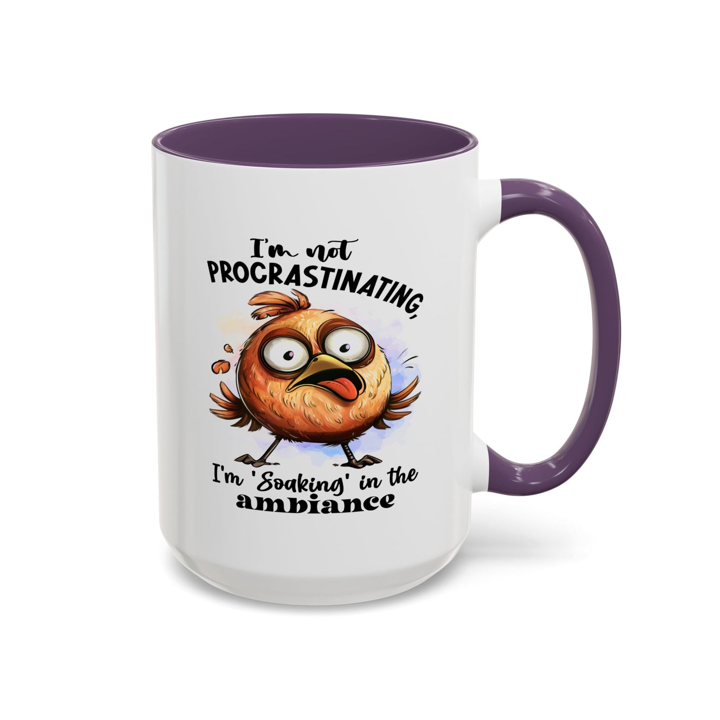 Humor Mug - I'm Not a Procrastinating